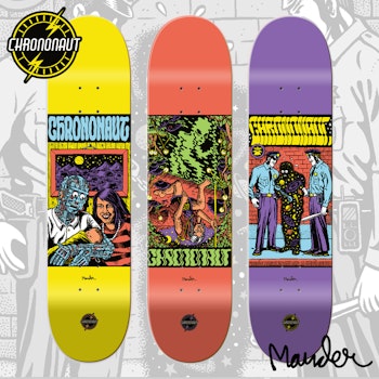 Skateboard Chrononaut * Mander Love