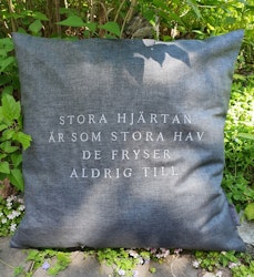 Stora hjärtan är som stora hav de fryser aldrig till