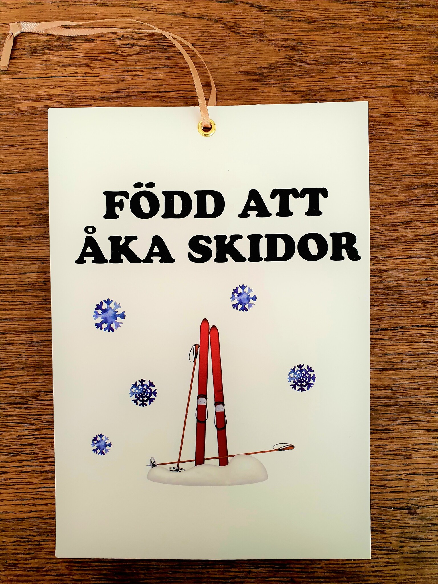 FÖDD ATT ÅKA SKIDOR VYKORT/GIFTTAG