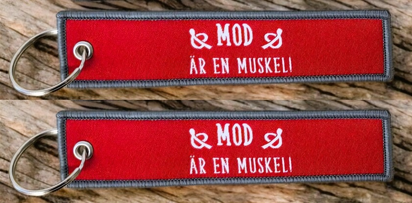 Mod är en muskel! Nyckelring/Tag