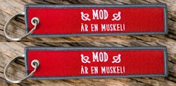 Mod är en muskel! Nyckelring/Tag