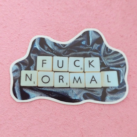 Klistermärke - FUCK NORMAL