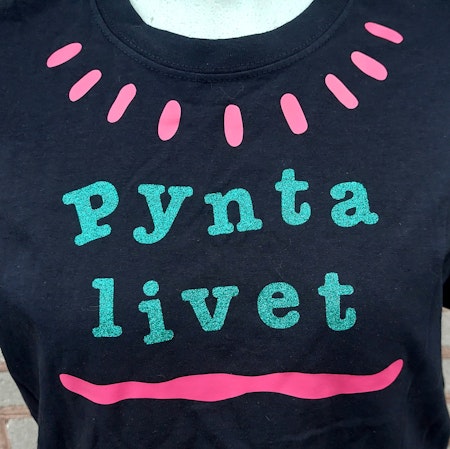 T-SHIRT MED TRYCK - Pynta livet (stl M)
