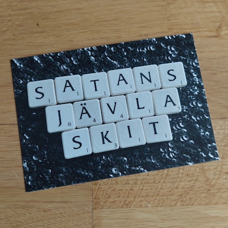 Satans jävla skit (A6)