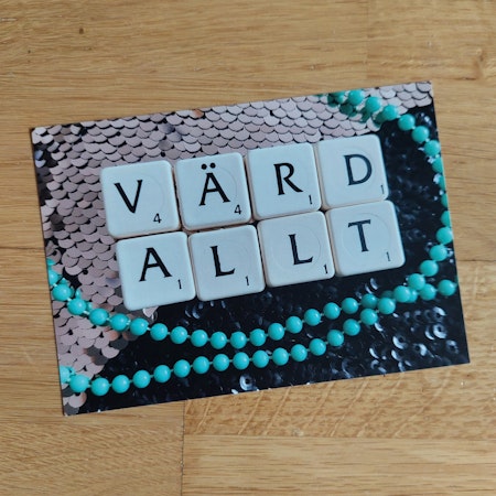 Värd allt (A6)