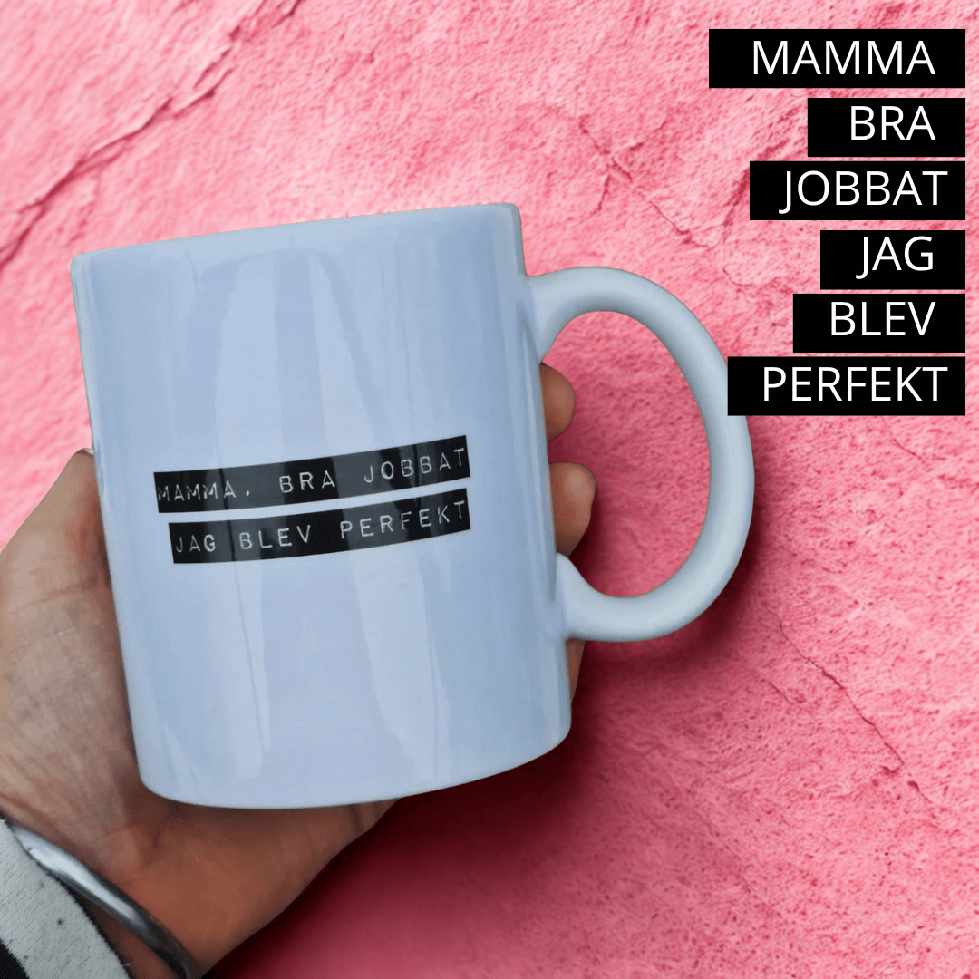Mugg Mamma perfekt