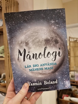 Månologi Lär dig använda månens magi - Yasmin Boland