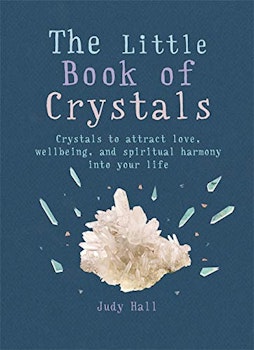 The little book of crystals, Judy Hall