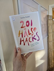 201 Hälsohacks - lämna disken, hångla istället! | Sofia Ståhl
