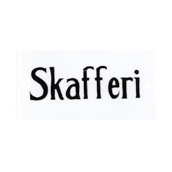 Skylt "Skafferi"