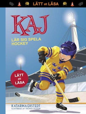 "Kaj lär sig spela hockey - lätt att läsa" av Katarina Ekstedt