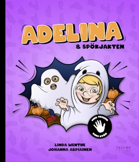"Adelina och spökjakten" av Linda Wenthe
