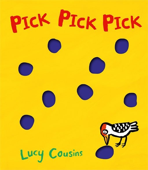 PICK, PICK, PICK av Lucy Cousins - Out of stock!