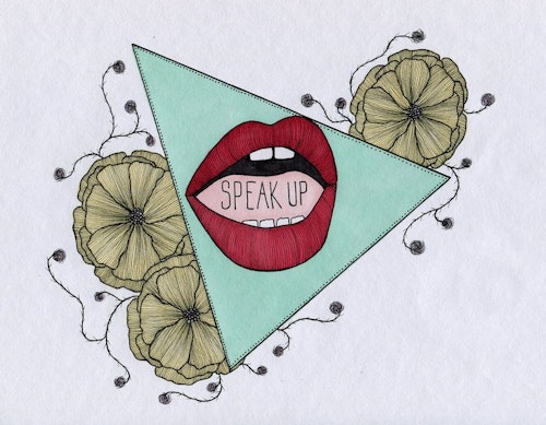 Speak up