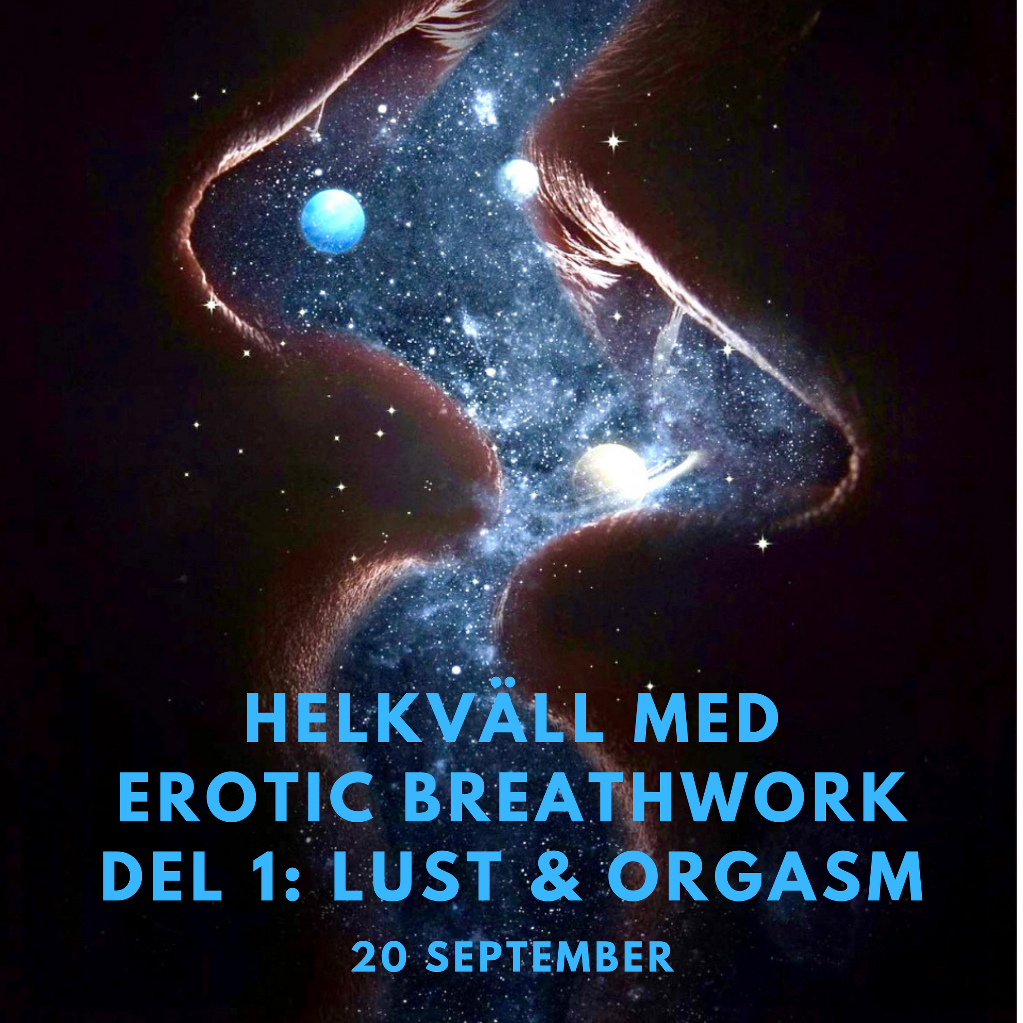 Erotisk breathwork 20/9: Lust, njutning och extas