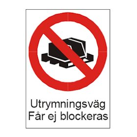 Utrymningsväg får ej blockeras