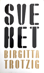 Trotzig, Birgitta – Sveket