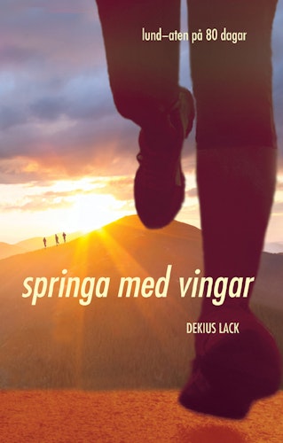 Lack, Dekius – Springa med vingar