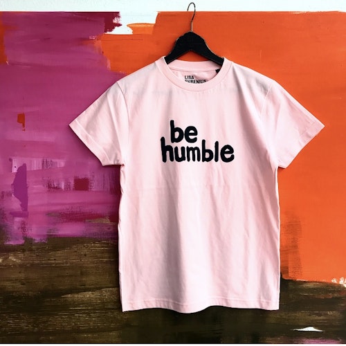 BE HUMBLE