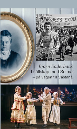 I sällskap med Selma – på vägen till Västanå