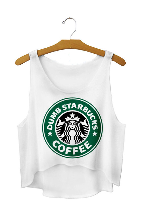 Dumb Starbucks Coffes Crop Topp