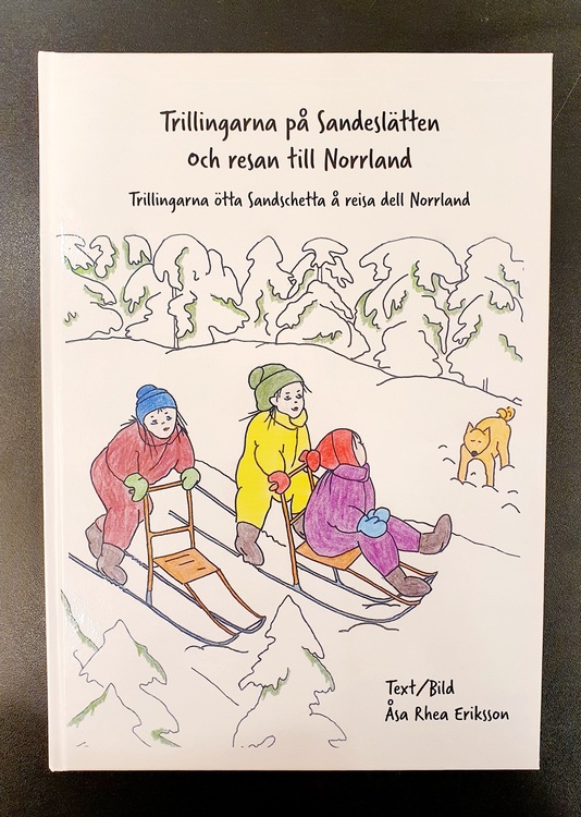 BARNBOK PÅ PITEBONDSKA: "TRILLINGARNA PÅ SANDESLÄTTEN"